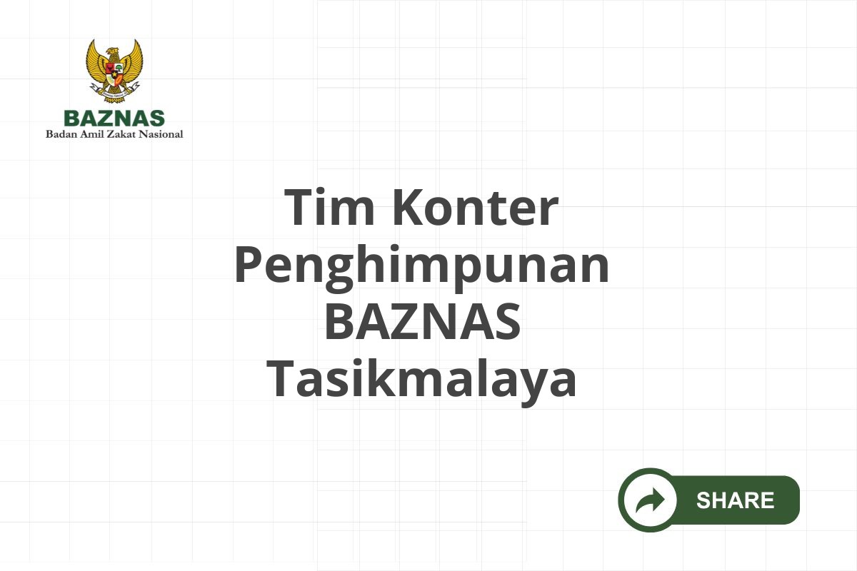 Tim Konter Penghimpunan BAZNAS Tasikmalaya