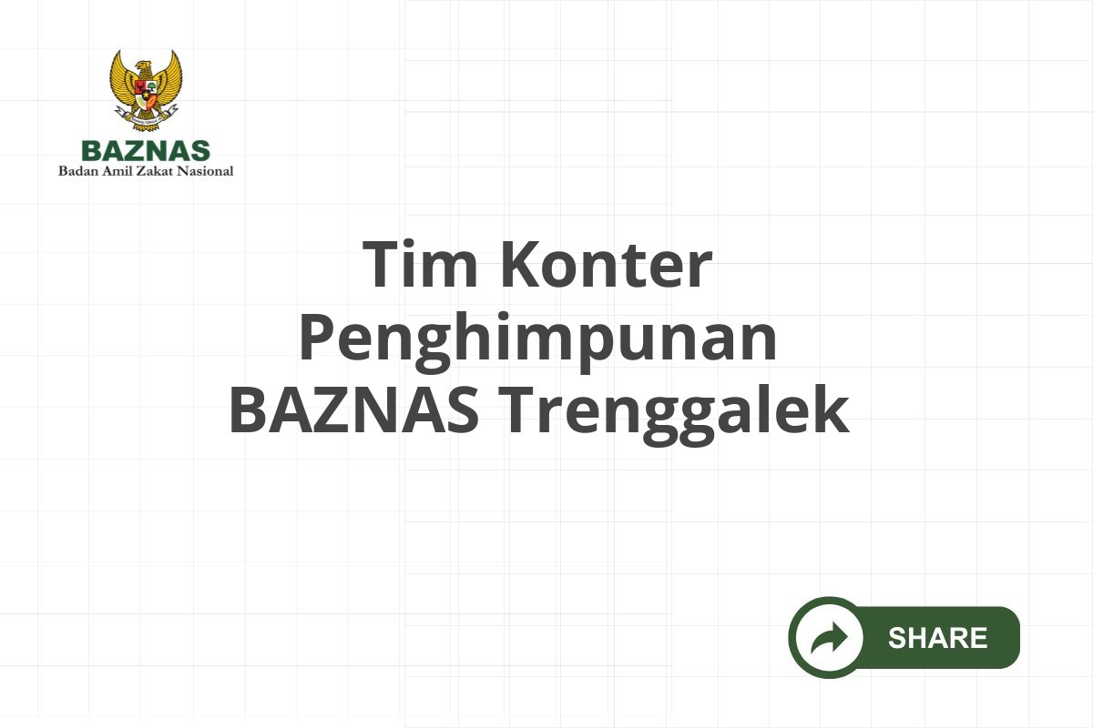 Tim Konter Penghimpunan BAZNAS Trenggalek
