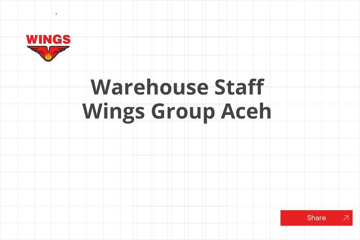 Warehouse Staff Wings Group Aceh