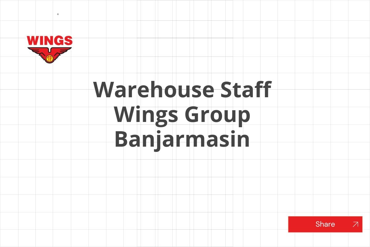 Warehouse Staff Wings Group Banjarmasin