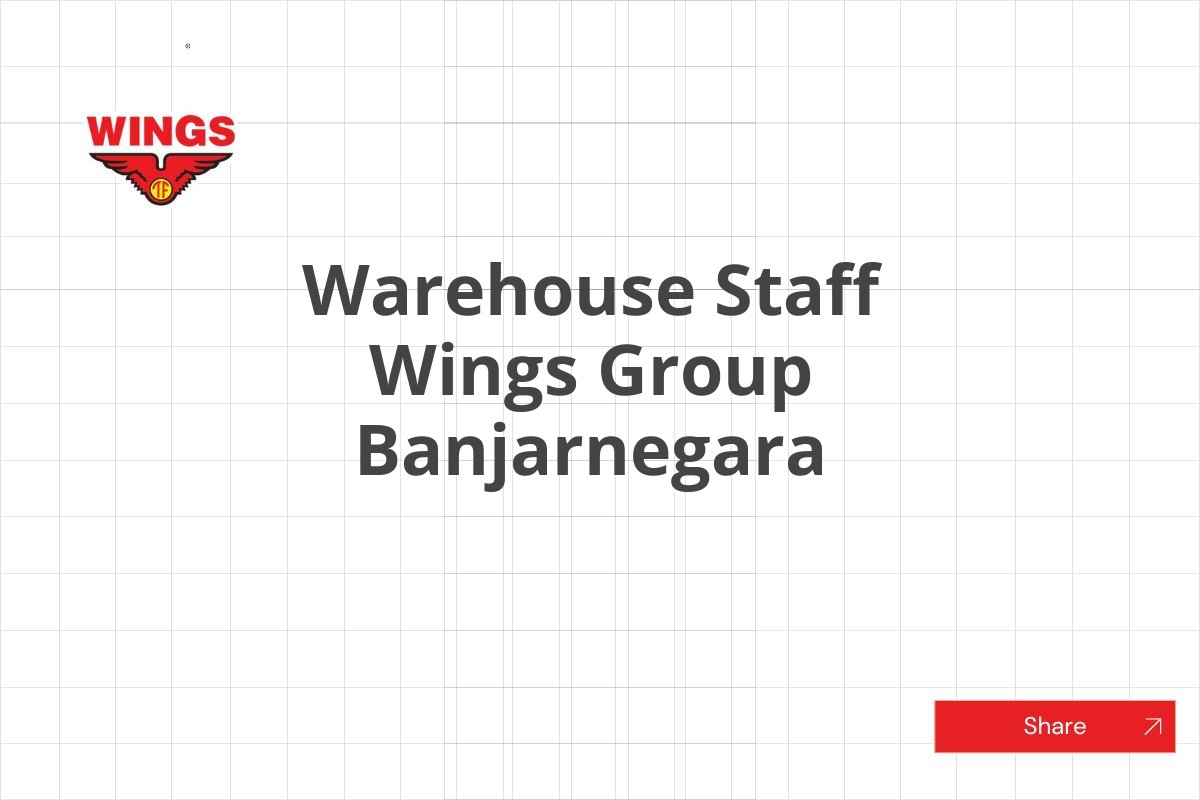 Warehouse Staff Wings Group Banjarnegara