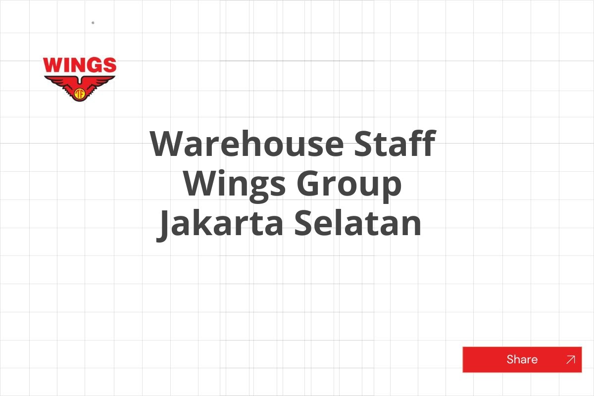 Warehouse Staff Wings Group Jakarta Selatan