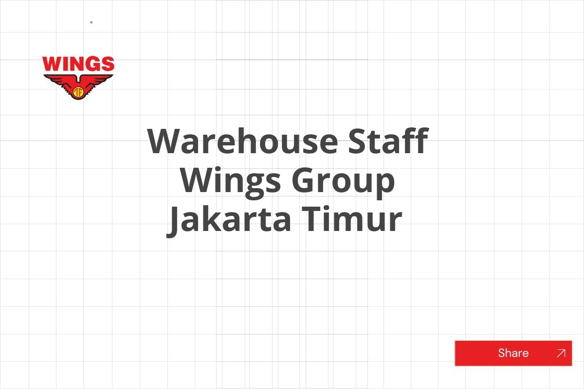 Warehouse Staff Wings Group Jakarta Timur