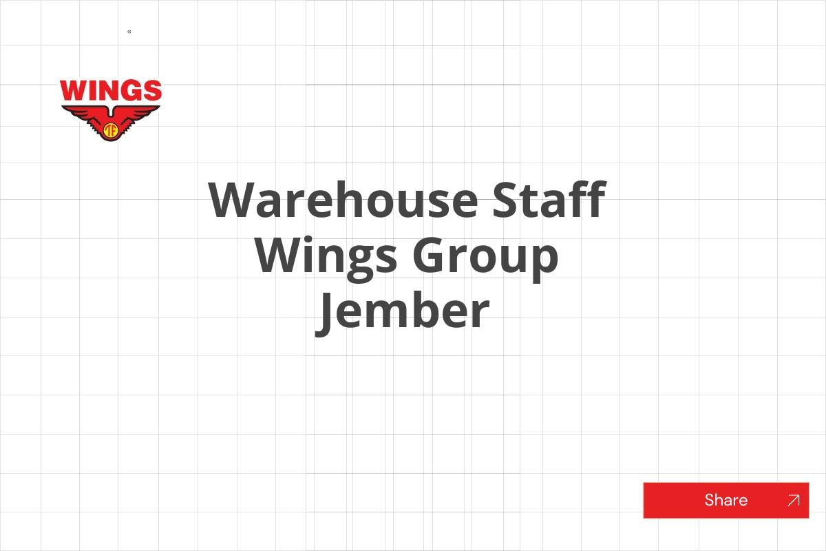 Warehouse Staff Wings Group Jember