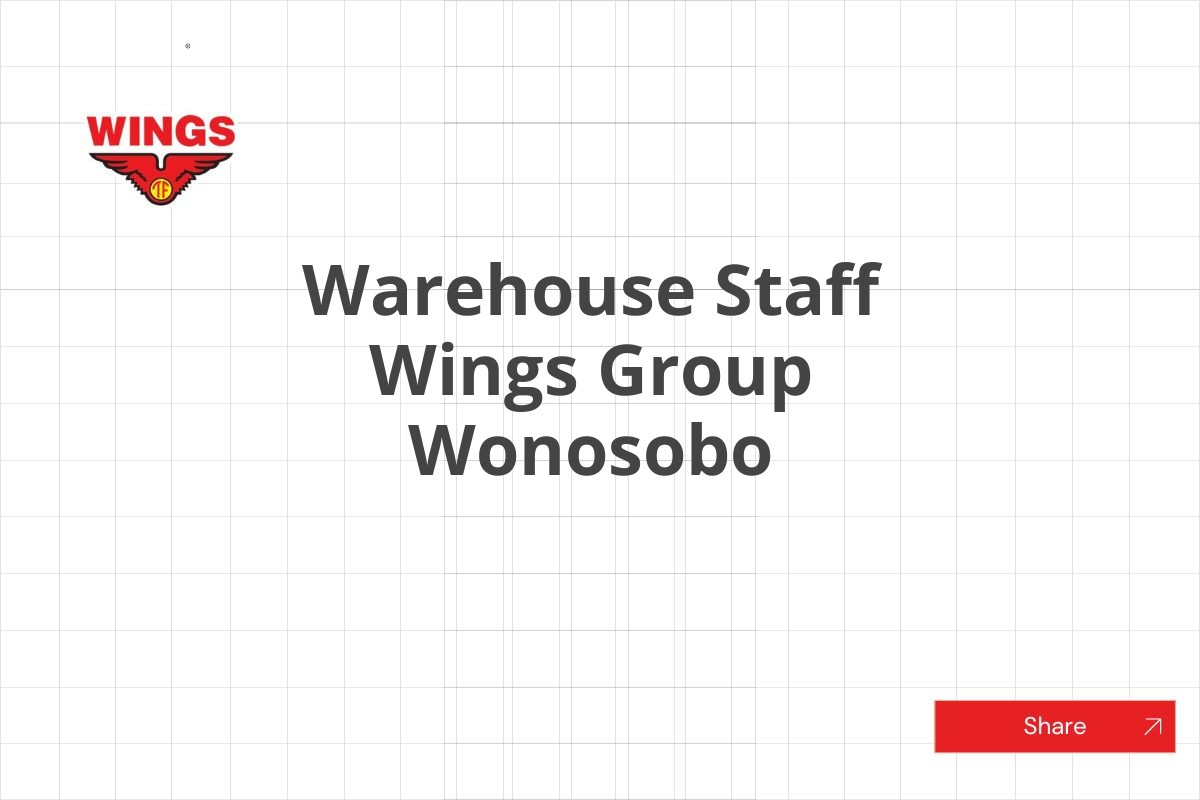 Warehouse Staff Wings Group Wonosobo